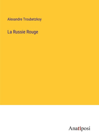 La Russie Rouge