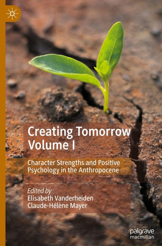 Creating Tomorrow Volume I
