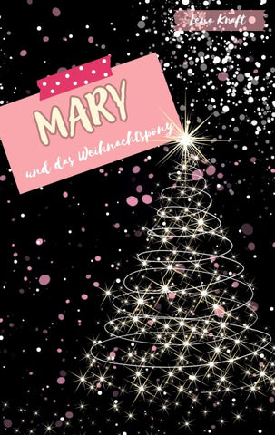 Mary und das Weihnachtspony