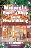 A Midnight Pastry Shop Called Hwawoldang