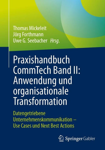 Praxishandbuch CommTech Band II: Anwendung und organisationale Transformation
