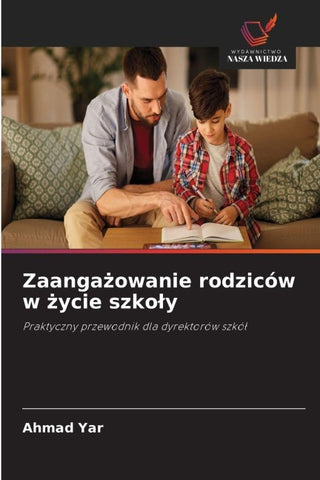 Zaanga¿owanie rodziców w ¿ycie szko¿y