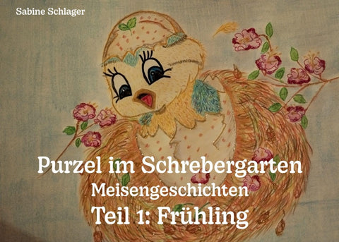 Purzel im Schrebergarten - Meisengeschichten, Teil 1: Frühling