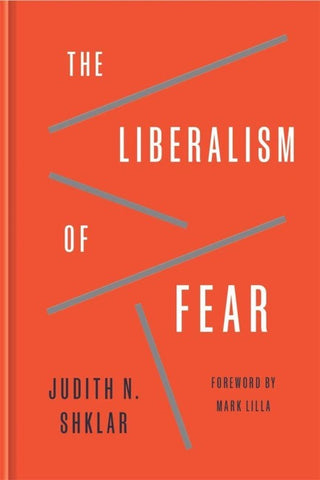 The Liberalism of Fear