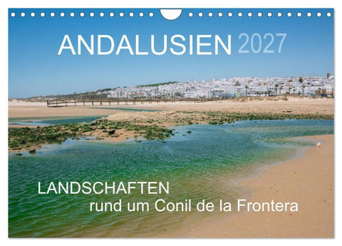 Andalusien - Landschaften rund um Conil de la Frontera (Wandkalender 2027 DIN A4 quer), CALVENDO Monatskalender