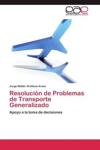 Resolución de Problemas de Transporte Generalizado