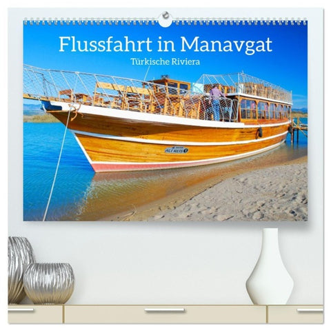 Flussfahrt in Manavgat (hochwertiger Premium Wandkalender 2027 DIN A2 quer), Kunstdruck in Hochglanz