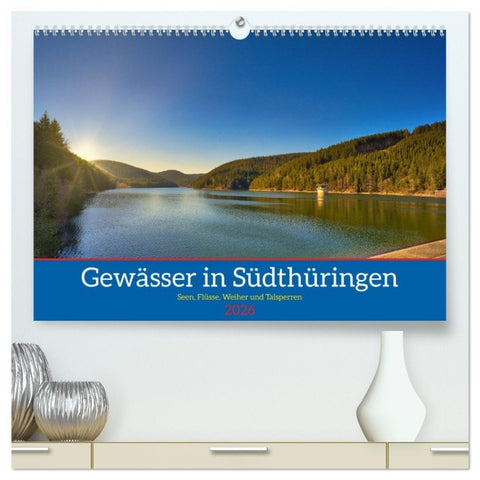 Gewässer in Südthüringen (hochwertiger Premium Wandkalender 2026 DIN A2 quer), Kunstdruck in Hochglanz
