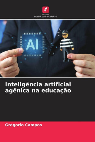 Inteligência artificial agênica na educação