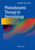Photodynamic Therapy in Dermatology