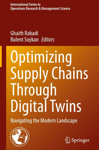 Optimizing Supply Chains Through Digital Twins