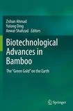 Biotechnological Advances in Bamboo