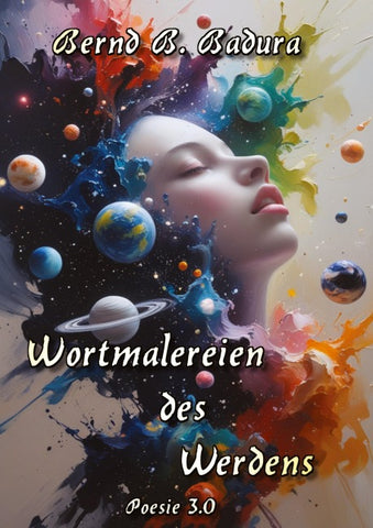 Wortmalereien des  Werdens