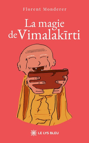 La magie de Vimalak¿rti