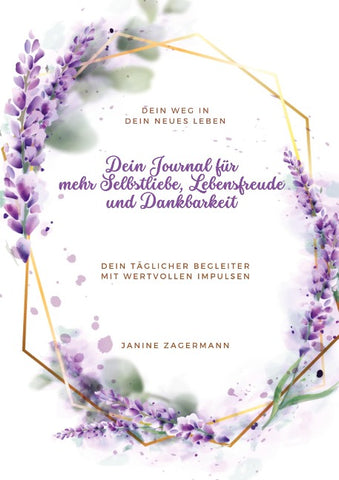 Dein Journal für mehr Selbstliebe, Lebensfreude und Dankbarkeit
