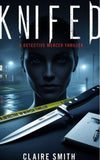 KNIFED