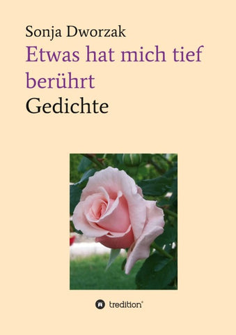 Etwas hat mich tief berührt