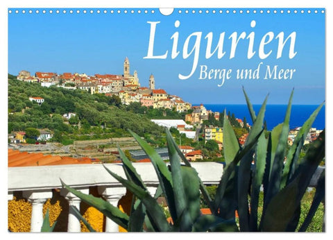 Ligurien - Berge und Meer (Wandkalender 2026 DIN A3 quer), CALVENDO Monatskalender