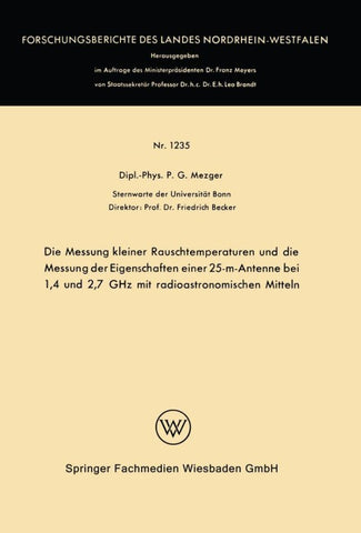 Die Messung kleiner Rauschtemperaturen und die Messung der Eigenschaften einer 25-m-Antenne bei 1,4 und 2,7 GHz mit radioastronomischen Mitteln
