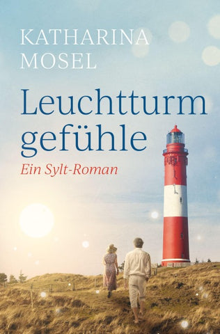 Leuchtturmgefühle
