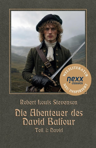 Die Abenteuer des David Balfour – Teil 1: David