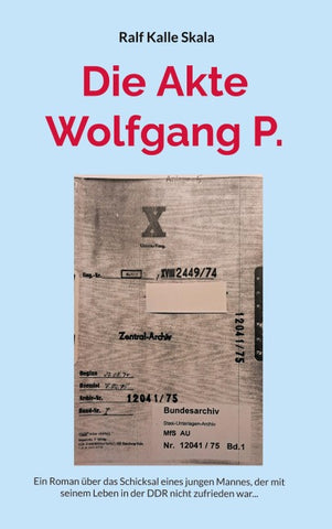 Die Akte Wolfgang P.