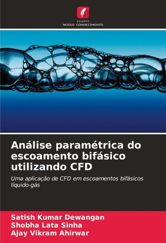 Análise paramétrica do escoamento bifásico utilizando CFD