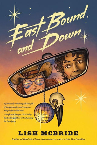 East Bound and Down