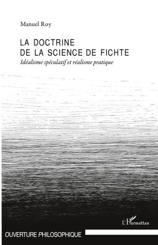 La doctrine de la science de Fichte