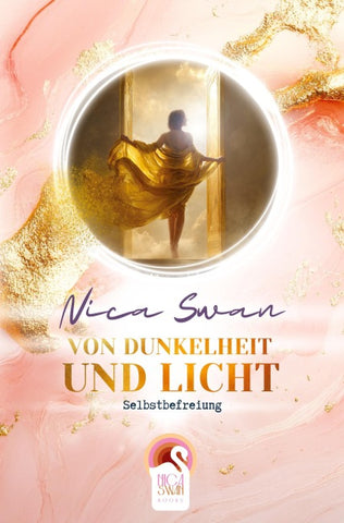 Von Dunkelheit und Licht - Selbstbefreiung
