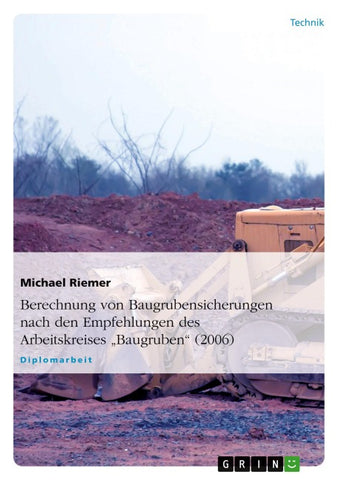 Berechnung von Baugrubensicherungen nach den Empfehlungen des Arbeitskreises "Baugruben" (2006)