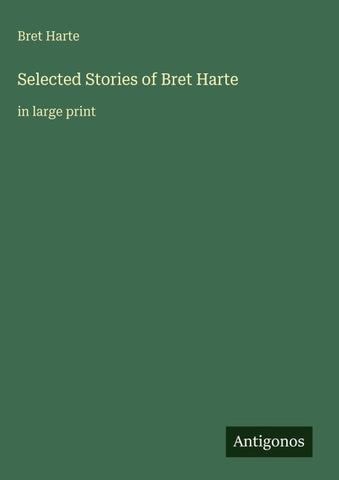 Selected Stories of Bret Harte