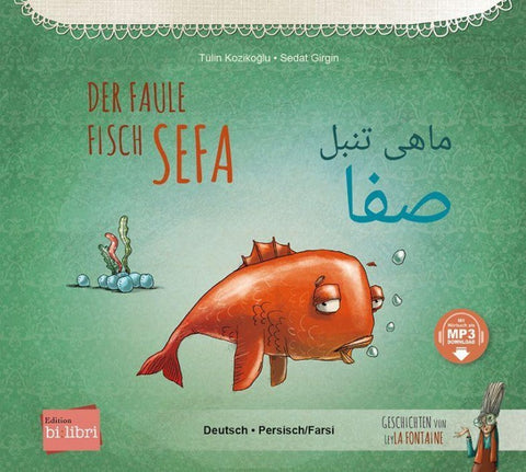 Der faule Fisch Sefa (Deutsch-Persisch/Farsi)