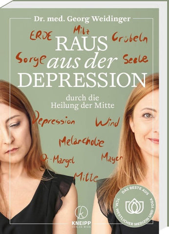 Raus aus der Depression durch die Heilung der Mitte