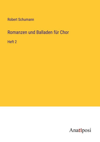 Romanzen und Balladen für Chor