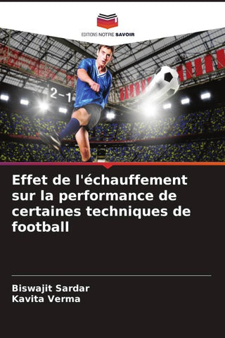 Effet de l'échauffement sur la performance de certaines techniques de football