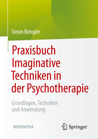 Praxisbuch Imaginative Techniken in der Psychotherapie