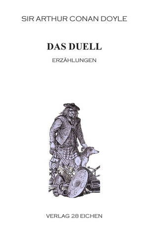 Arthur Conan Doyle: Ausgewählte Werke / Das Duell