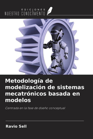 Metodología de modelización de sistemas mecatrónicos basada en modelos