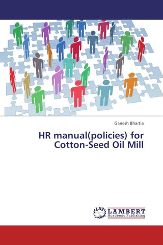 HR manual(policies) for Cotton-Seed Oil Mill
