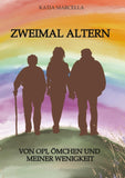 Zweimal Altern