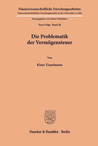 Die Problematik der Vermögensteuer.