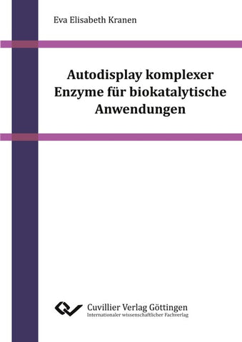 Autodisplay komplexer Enzyme für biokatalytische Anwendungen