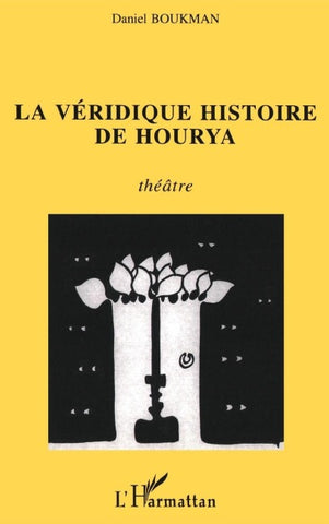 La véridique histoire de Hourya