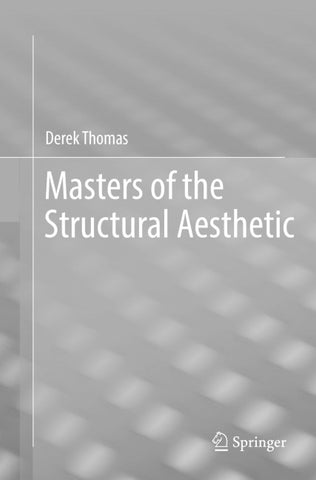 Masters of the Structural Aesthetic