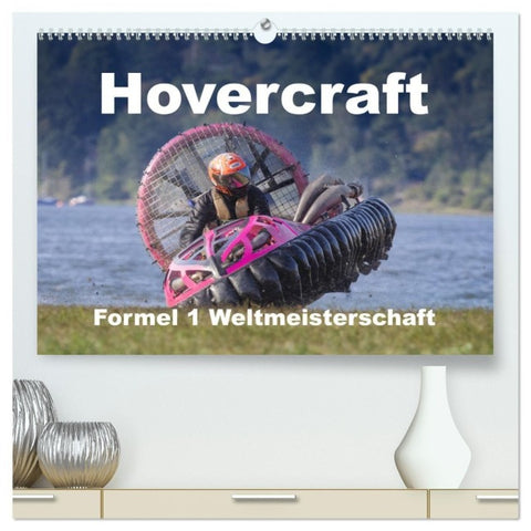 Hovercraft Formel 1 Weltmeisterschaft (hochwertiger Premium Wandkalender 2027 DIN A2 quer), Kunstdruck in Hochglanz