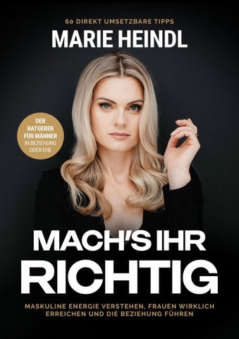 Mach’s ihr richtig