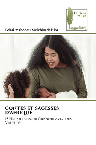 CONTES ET SAGESSES D'AFRIQUE