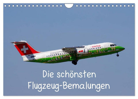 Die schönsten Flugzeug-Bemalungen (Wandkalender 2027 DIN A4 quer), CALVENDO Monatskalender