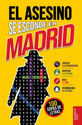 El asesino se esconde en Madrid